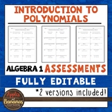 Introduction to Polynomials Tests - Algebra 1 Editable Ass