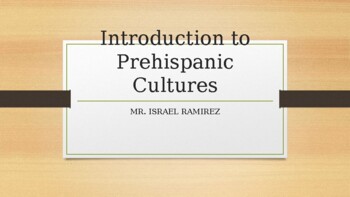 Preview of Introduction to Prehispanic Cultures