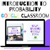 Introduction to Probability - Google Form & Video Lesson!