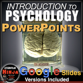 Introduction to Psychology PowerPoints / Google Slides + S
