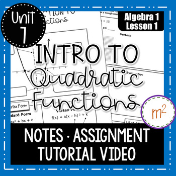 Preview of Introduction to Quadratic Functions (Algebra 1 Curriculum)