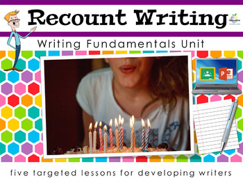 Preview of Retell and Recount Writing Beginners Unit | Lesson Plans | Graphic Organizers