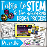 Introduction to STEM and the Engineering Design Process BUNDLE