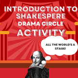 Introduction to Shakespeare Drama Circle Activity and Lesson