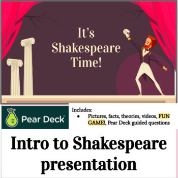 Preview of Introduction to Shakespeare Presentation (includes game, Pear Deck interaction)
