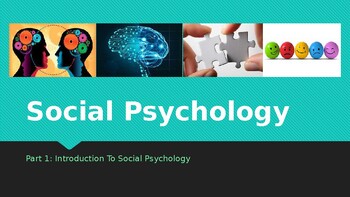 Preview of Introduction to Social Psychology PowerPoint Part 1