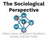 Introduction to Sociology (Slides, Exit Ticket, Activity)