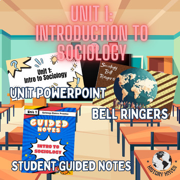 Preview of Introduction to Sociology Unit Bundle - PowerPoint - Bell Ringer - Guided Notes