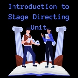 Introduction to Stage Directing Unit