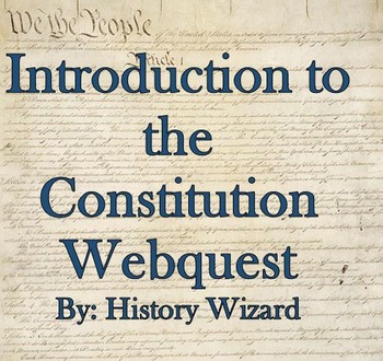Preview of Introduction to The Constitution Webquest
