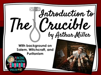 Preview of The Crucible by Arthur Miller - Intro to Salem, Puritanism, Witchcraft-UPDATED