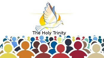 Preview of Introduction to The Holy Trinity — Presentation & Worktasks (Grade 5-10)