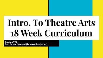 Preview of Introduction to Theatre Arts 18 Week Curriculum