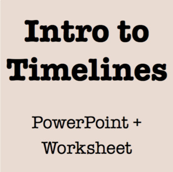 Preview of Introduction to Timelines: PowerPoint and Worksheet