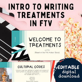 Preview of Introduction to Treatment Writing in Film TV QCAA ATAR FTVNM FTV Media Literacy