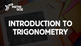 Introduction to Trigonometry - Complete Lesson