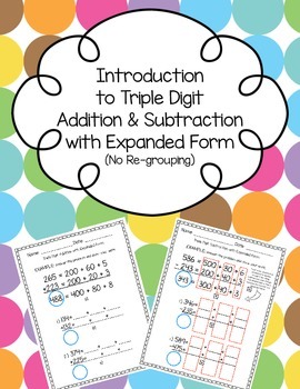 Preview of Introduction to Triple Digit Addition and Subtraction with Expanded Form