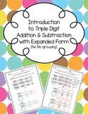 Introduction to Triple Digit Addition and Subtraction with