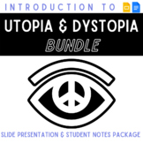 Introduction to Utopia & Dystopia *COMPLETE MINI UNIT*