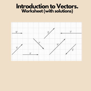 Preview of Introduction to Vectors Worksheet (with solutions)