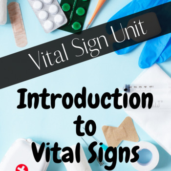 Preview of Introduction to Vital Signs UNIT