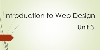 Preview of Introduction to Web Design-Unit 3