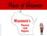 Places of Wisconsin - Intro to Wisconsin's Physical Land R