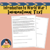 Introduction to World War 1 Informational Text| Large Prin