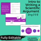 Introduction to Writing a Scientific Argument Using CER