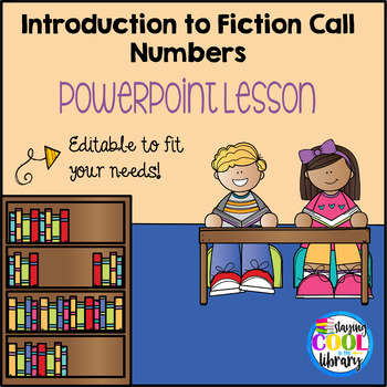 Preview of Introduction to Fiction Call Numbers PowerPoint Lesson - Editable