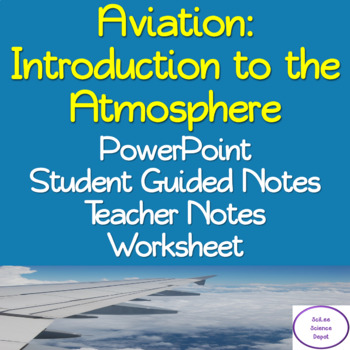 Preview of Introduction to the Atmosphere: PowerPoint, illustrated Student Notes, Worksheet