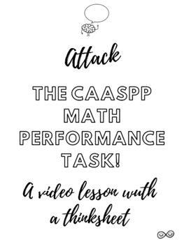 Preview of Video Introduction to the CAASPP / SBAC Math Performance Task! (with thinksheet)