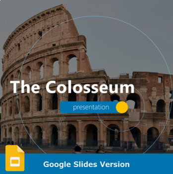 Preview of Introduction to the Colosseum Presentation - Google Slides Version 