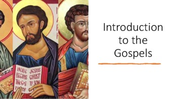 Preview of Introduction to the Gospels [Lesson: Powerpoint, G-Slides, Video]