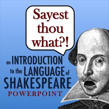 Preview of Introduction to the Language of Shakespeare PowerPoint: Building Comprehension