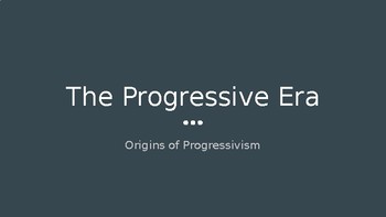 Preview of Introduction to the Progressive Era Lecture