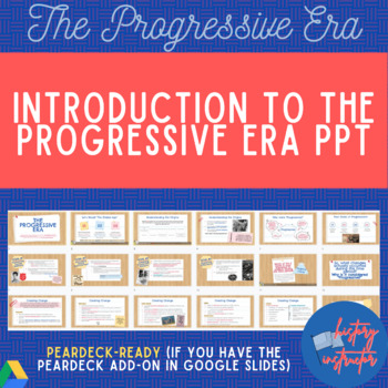 Preview of Introduction to the Progressive Era PPT (Peardeck-ready!)