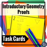 Introductory Geometry Proofs Task Cards