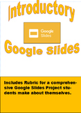 Introductory Google Slides Project Rubric