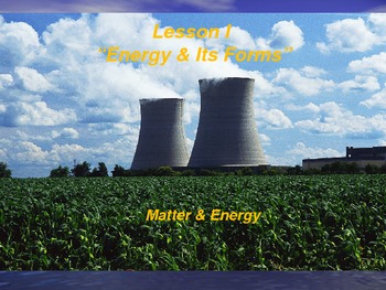 Preview of Introduction to Physics Lesson I PowerPoint "Energy and Its Forms"