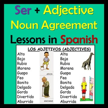 Preview of Ser and Adjective/Noun Agreement Spanish Lesson - Los Adjetivos con Ser