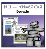 Inuit Culture and Northwest Coast First Nations - Bundle