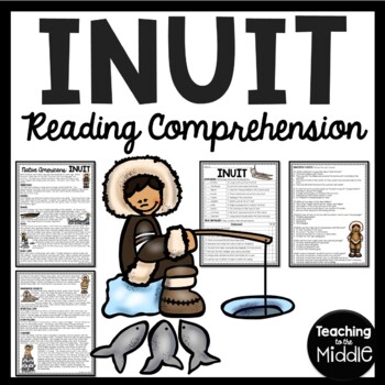 Preview of Inuit Native Americans Reading Comprehension Worksheet Tribe Informational