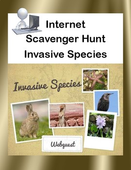 Preview of Invasive Species-Webquest or Internet Scavenger Hunt  Grades 5-10