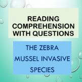 Invasive Species - Zebra Mussels Reading and questions