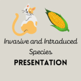 Invasive and Introduced Species Presentation & Research Project