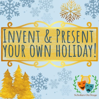 Preview of Seasonal + Holiday Drama Lesson - Create a Pageant for an Imaginary Holiday