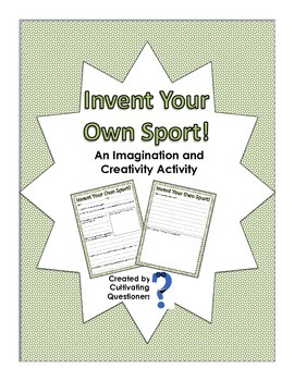 Preview of Invent Your Own Sport: A Creativity and Imagination Writing Activity