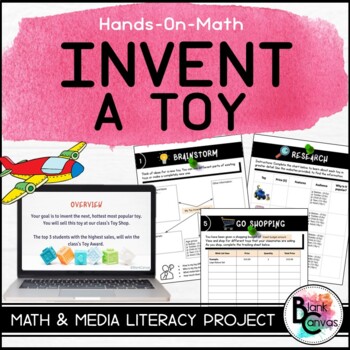 Preview of Invent a Toy: Financial & Media Literacy Project