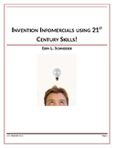 Invention Infomercials using 21st Century Skills!